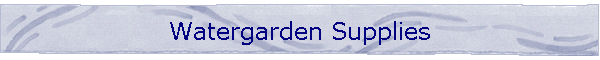 Watergarden Supplies