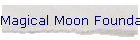 Magical Moon Foundation